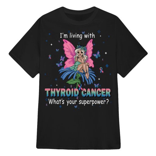 Thyroid Cancer Awareness Symptoms and Causes Shirt